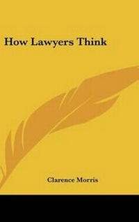 Abbildung von: How Lawyers Think - Kessinger Publishing