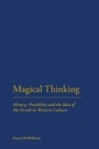 Cover: Magical Thinking - Bloomsbury Continuum