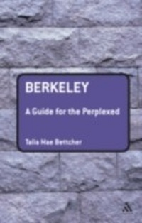 Enlarge image Cover: Berkeley: A Guide for the Perplexed - Continuum Publishing Corporation