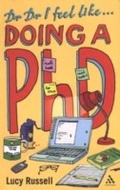 Cover: Dr Dr I feel like... doing a PhD - Continuum Publishing Corporation