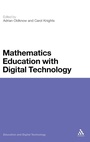 Cover: Mathematics Education with Digital Technology - Continuum Publishing Corporation