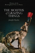 Cover: The MOUTHS of GRAZING THINGS - University of Wisconsin Press