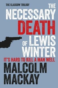 Enlarge image Cover: The Necessary Death of Lewis Winter - Pan Books