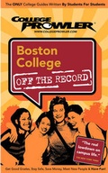 Cover: Boston College Off the Record - College Prowler