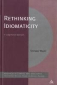 Abbildung von: Rethinking Idiomaticity - Continuum Publishing Corporation