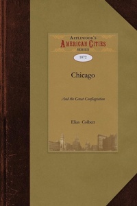 Enlarge image Cover: Chicago and the Great Conflagration - Applewood Books