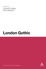 Cover: London Gothic - Continuum Publishing Corporation