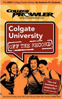 Enlarge image Cover: Colgate University - College Prowler