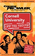 Cover: Cornell University Off the Record - College Prowler