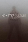 Cover: Monster Culture in the 21st Century - Bloomsbury Academic USA