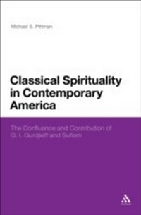 Abbildung von: Classical Spirituality in Contemporary America - Continuum Publishing Corporation