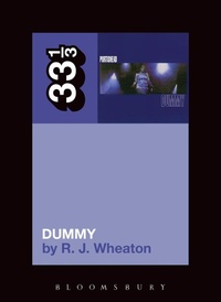 Enlarge image Cover: Portishead's Dummy - Bloomsbury Continuum