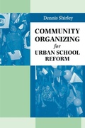 Cover: Community Organizing for Urban School Reform - University of Texas Press