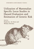 Cover: Utilization of Mammalian Specific Locus Studies in Hazard Evaluation and Estimation of Genetic Risk - Springer