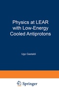 Cover: Physics at LEAR with Low-Energy Cooled Antiprotons - Plenum Publishing Corporation