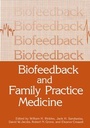 Cover: Biofeedback and Family Practice Medicine - Plenum Publishing Corporation