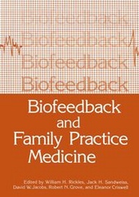Enlarge image Cover: Biofeedback and Family Practice Medicine - Plenum Publishing Corporation