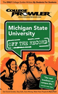Enlarge image Cover: Michigan State University - College Prowler
