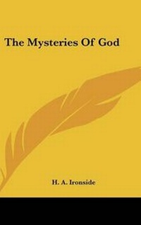 Abbildung von: The Mysteries Of God - Kessinger Publishing