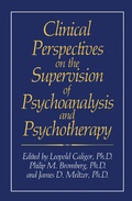 Cover: Clinical Perspectives on the Supervision of Psychoanalysis and Psychotherapy - Springer