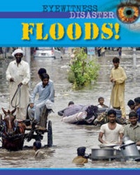 Enlarge image Cover: Floods! - Franklin Watts Ltd