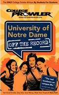 Cover: University of Notre Dame Off the Record - College Prowler