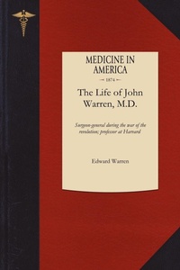 Enlarge image Cover: Life of John Warren, M.D. - Applewood Books