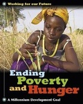 Cover: Ending Poverty and Hunger - Franklin Watts Ltd