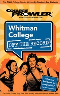 Cover: College Prowler: Whitman College - Off the Record - College Prowler