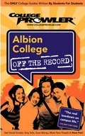 Cover: Albion College Off the Record - College Prowler
