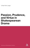Cover: Passion, Prudence, and Virtue in Shakespearean Drama - Continuum Publishing Corporation