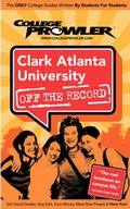 Cover: Clark Atlanta University (College Prowler Guide) - College Prowler