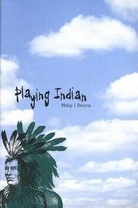 Enlarge image Cover: Playing Indian - Yale University Press