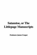 Cover: Satanstoe, or the Littlepage Manuscripts - IndyPublish.com