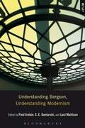 Cover: Understanding Bergson, Understanding Modernism - Bloomsbury Academic USA