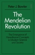 Cover: The Mendelian Revolution - The Athlone Press