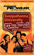 Cover: Susquehanna University Off the Record - College Prowler