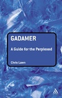 Cover: Gadamer: A Guide for the Perplexed - Continuum Publishing Corporation