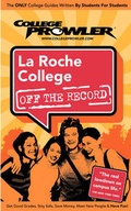 Cover: La Roche College Off the Record - College Prowler