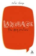 Cover: Language: The Big Picture - Continuum Publishing Corporation