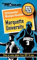 Cover: Ultimate Hoops Guide: Marquette University - College Prowler