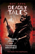 Cover: The Bloody Hook and Vanishing Hitchhiker - Franklin Watts Ltd