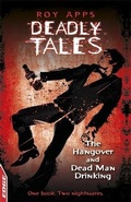 Cover: The Hangover and Dead Man Drinking - Franklin Watts Ltd