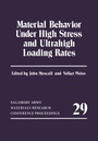 Cover: Material Behavior Under High Stress and Ultrahigh Loading Rates - Springer