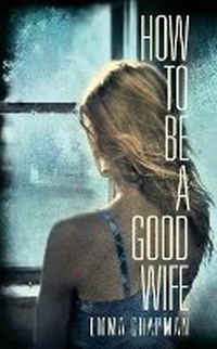 Enlarge image Cover: How to Be a Good Wife - Picador