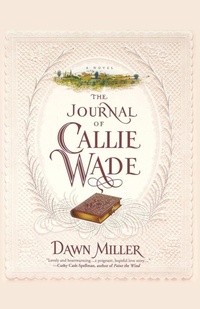 Enlarge image Cover: The Journal Of Callie Wade - Atria Books