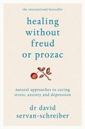 Cover: Healing Without Freud or Prozac - Macmillan