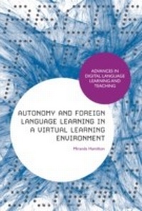 Enlarge image Cover: Autonomy and Foreign Language Learning in a Virtual Learning Environment - Bloomsbury Academic USA