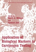 Cover: Application of Biological Markers to Carcinogen Testing - Plenum Publishing Corporation