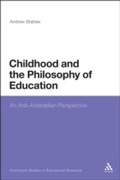 Cover: Childhood and the Philosophy of Education - Continuum Publishing Corporation